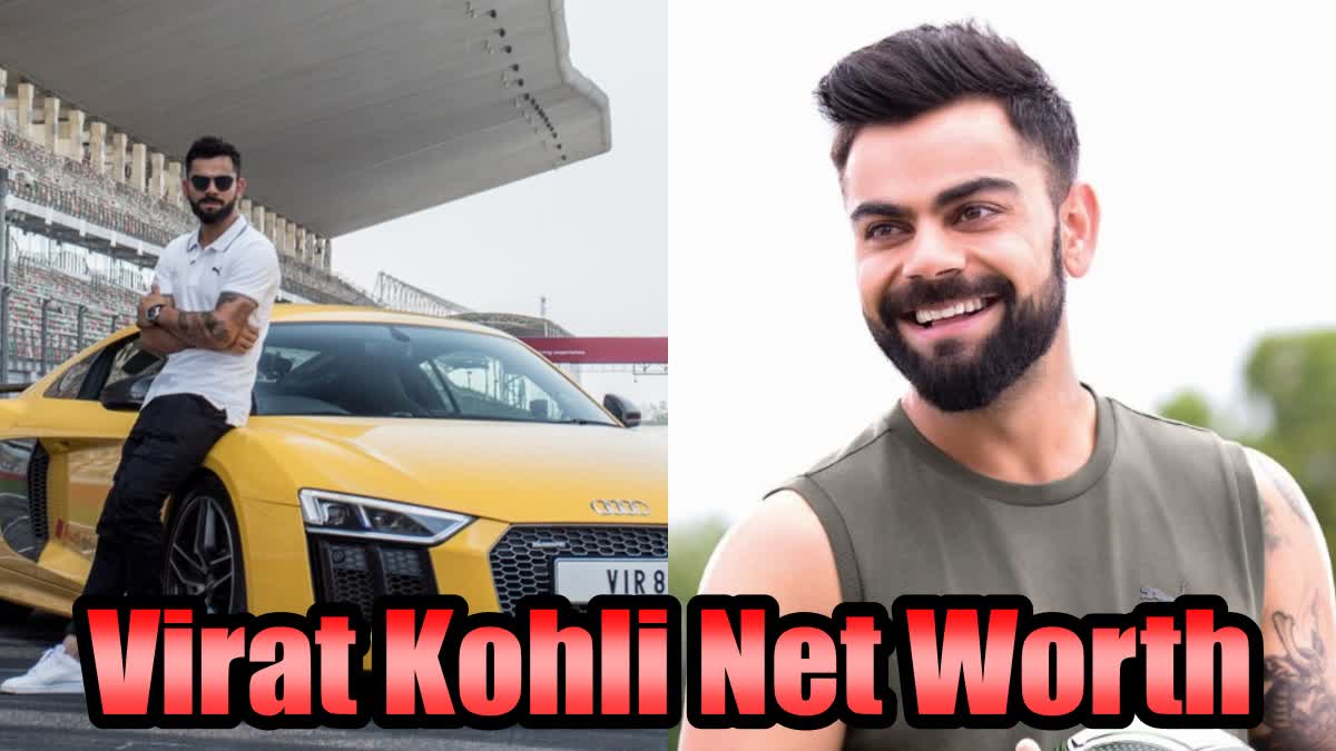 Virat Kohli Net Worth